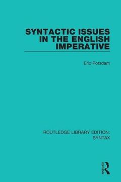 portada Syntactic Issues in the English Imperative (Routledge Library Editions: Syntax) (en Inglés)