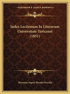 portada Index Lectionum In Literarum Universitate Turicensi (1851) (en Latin)