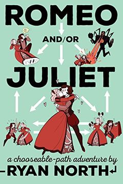 portada Romeo And/Or Juliet: A Chooseable-Path Adventure (en Inglés)