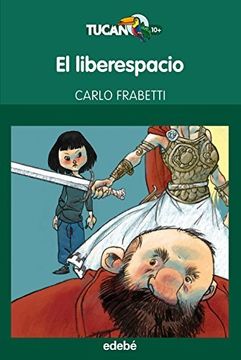 portada El Liberespacio (tucan Verde, Band 16) (in Spanish)
