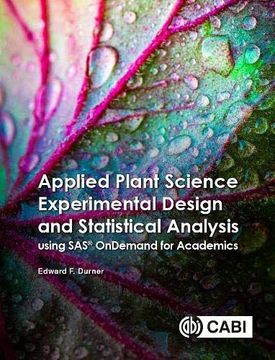 portada Applied Plant Science Experimental Design and Statistical Analysis Using Sas(r) Ondemand for Academics