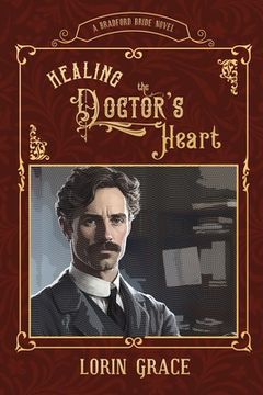 portada Healing the Doctor's Heart (en Inglés)
