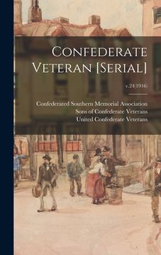portada Confederate Veteran [serial]; v.24(1916) (en Inglés)