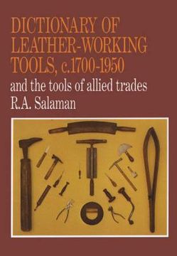 portada dictionary of leather-working tools, c. 1700-1950 (en Inglés)
