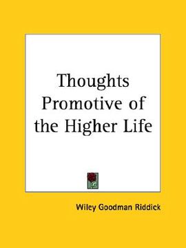 portada thoughts promotive of the higher life
