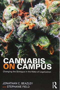 portada Cannabis on Campus: Changing the Dialogue in the Wake of Legalization (en Inglés)