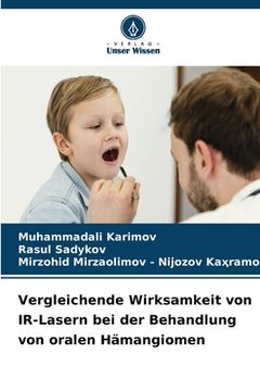 portada Vergleichende Wirksamkeit von IR-Lasern bei der Behandlung von oralen Hämangiomen (in German)