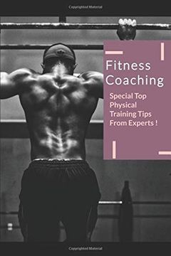 portada Fitness Coaching: Special top Physical Training Tips From Expert 