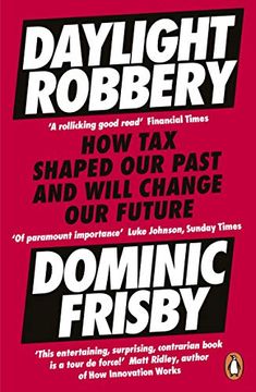 portada Daylight Robbery: How tax Shaped our Past and Will Change our Future (in English)