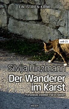 portada Der Wanderer im Karst: Prohaskas Zweiter Fall in Istrien (Wtb Wieser Taschenbuch)