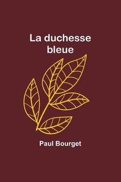 portada La duchesse bleue