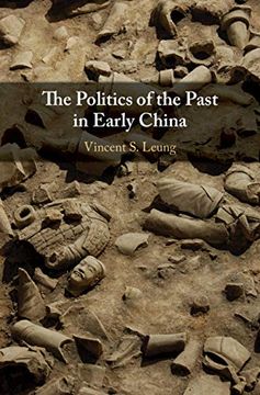 portada The Politics of the Past in Early China 