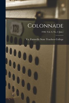 portada Colonnade; 1946: Vol. 8, No. 2 (Jan.) (in English)