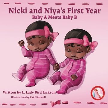 portada Nicki and Niya's First Year: Baby A Meets Baby B: Volume 1