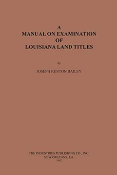 portada A Manual on Examination of Louisiana Land Titles (en Inglés)