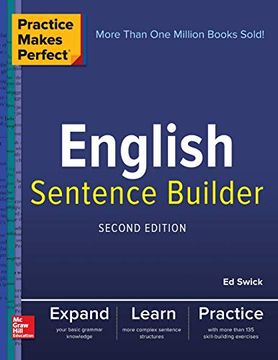 portada Practice Makes Perfect English Sentence Builder, Second Edition (en Inglés)