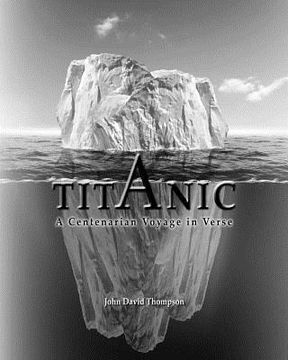 portada titanic: a centenarian voyage in verse (en Inglés)