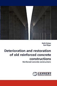 portada deterioration and restoration of old reinforced concrete constructions (en Inglés)