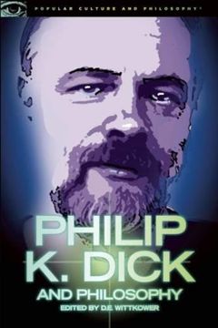 portada Philip k. Dick and Philosophy: Do Androids Have Kindred Spirits? (en Inglés)