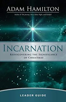 portada Incarnation Leader Guide: Rediscovering the Significance of Christmas