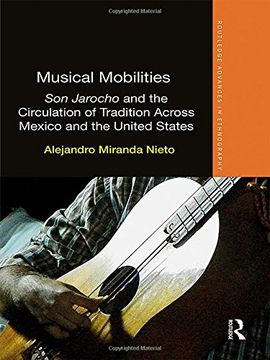 portada Musical Mobilities: Son Jarocho and the Circulation of Tradition Across Mexico and the United States