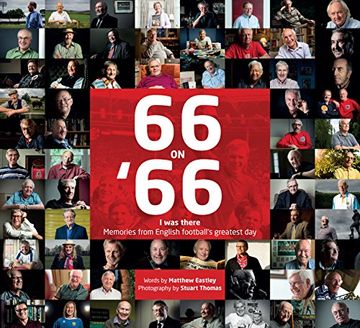 portada 66 on 66: 'I Was There' Memories from English Football's Greatest Day