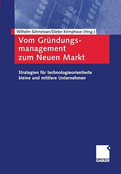 portada Vom Gründungsmanagement zum Neuen Markt: Strategien für Technologieorientierte Kleine und Mittlere Unternehmen (in German)