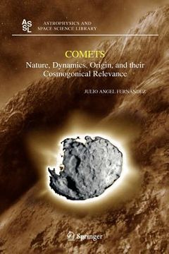 portada comets: nature, dynamics, origin, and their cosmogonical relevance (en Inglés)