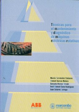 portada Técnicas Para el Mantenimiento y Diagnóstico de Máquinas Eléctricas Rotativas