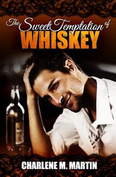 portada The Sweet Temptation Of Whiskey (en Inglés)
