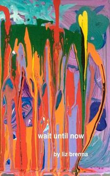 portada Wait Until Now (en Inglés)