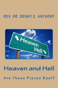 portada Heaven and Hell...Are They Really Real?