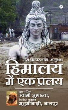portada Himalaya Mein Ek Pralay: Mera Kedarnath Anubhav (en Hindi)