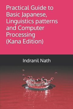 portada Practical Guide to Basic Japanese, Linguistics patterns and Computer Processing (in English)