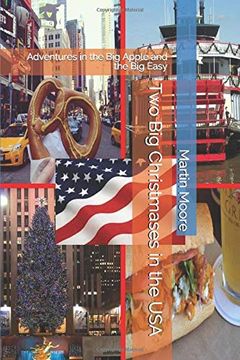portada Two big Christmases in the Usa: Adventures in the big Apple and the big Easy (en Inglés)