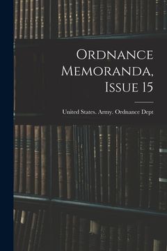 portada Ordnance Memoranda, Issue 15 (en Inglés)