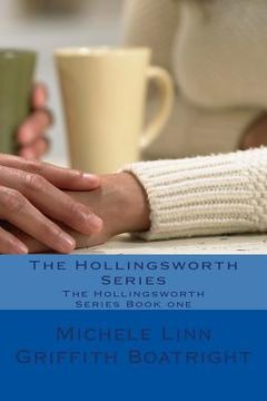 portada The Hollingsworth Series: The Hollingsworth Series Book one (en Inglés)