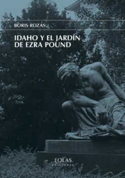 portada Idaho y el Jardin de Ezra Pound (in Spanish)