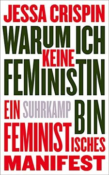 portada Warum ich Keine Feministin Bin: Ein Feministisches Manifest (Suhrkamp Taschenbuch) (en Alemán)