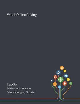 portada Wildlife Trafficking (en Inglés)
