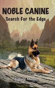 portada Noble Canine: Search for the Edge (in English)