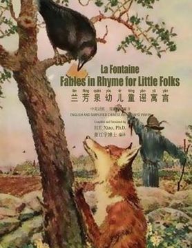 portada La Fontaine: Fables in Rhymes for Little Folks (Simplified Chinese): 05 Hanyu Pinyin Paperback B&w