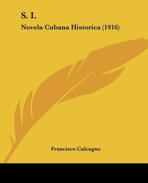 portada s. i.: novela cubana historica (1916) (in English)