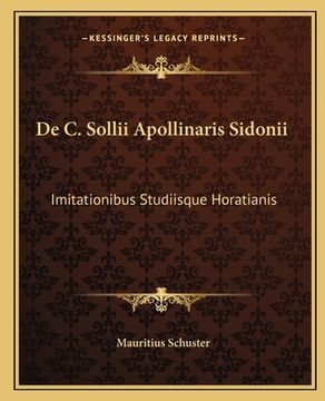 portada De C. Sollii Apollinaris Sidonii: Imitationibus Studiisque Horatianis (en Latin)