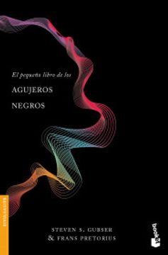 portada El pequeño libro de los agujeros negros (in Spanish)