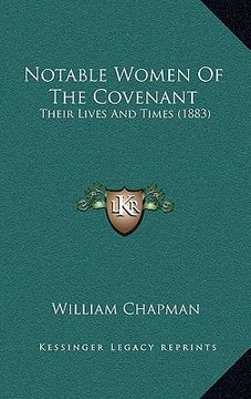 portada notable women of the covenant: their lives and times (1883) (in English)