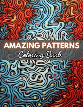 portada Amazing Patterns Coloring Book: High-Quality and Unique Coloring Pages (en Inglés)