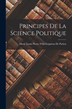 portada Principes De La Science Politique (en Francés)