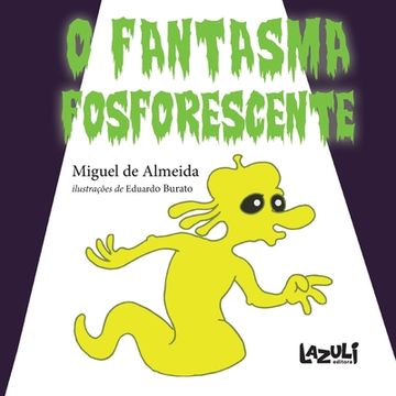 portada O Fantasma Fosforescente (en Portugués)