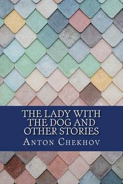 portada The Lady with the Dog and Other Stories (en Inglés)